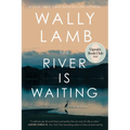 The River Is Waiting (Oprah's Book Club) - Hardcover